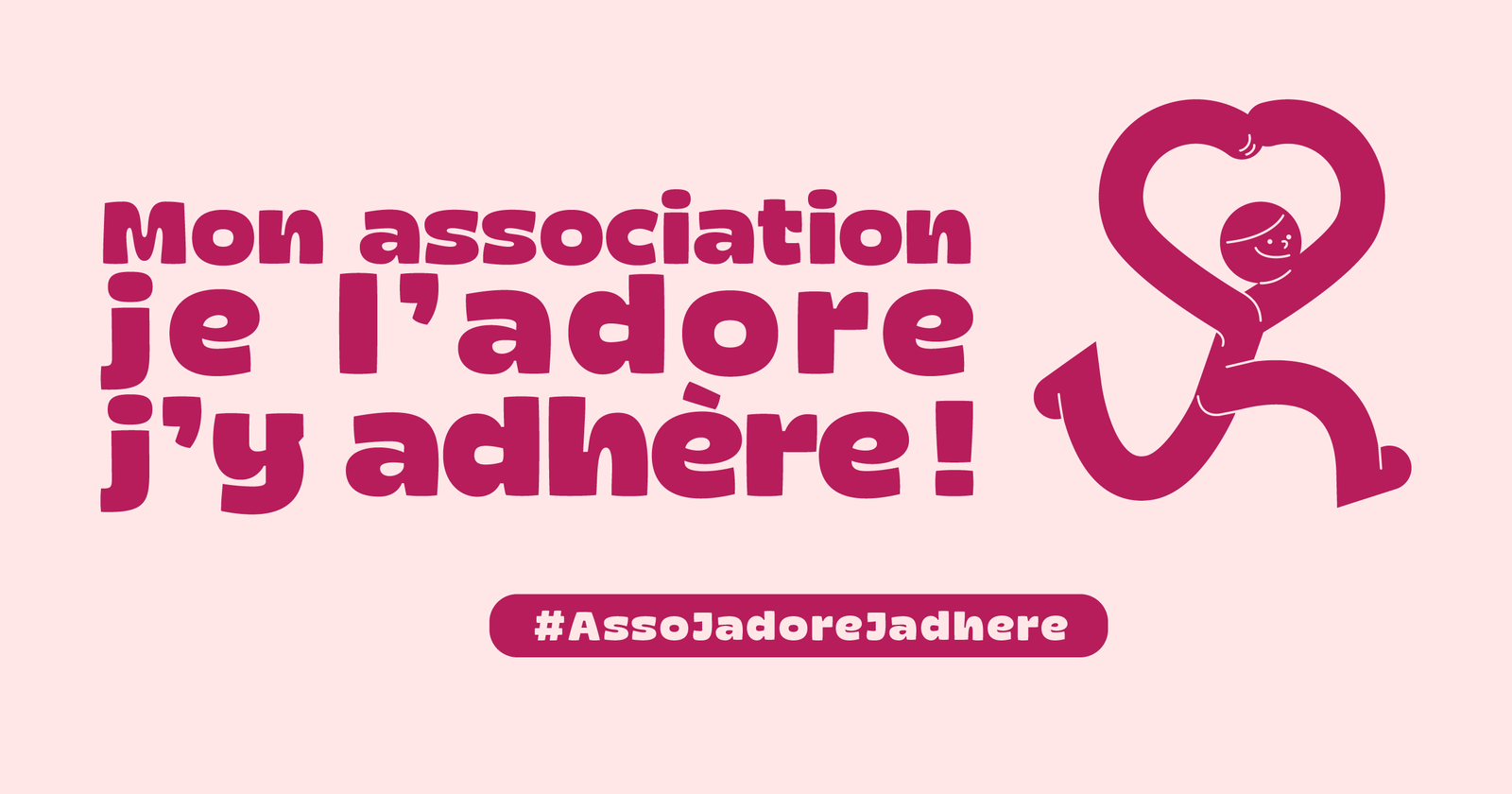 Lancement de la campagne « Mon association, je l&rsquo;adore, j&rsquo;y adhère ! »